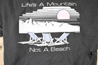 Vintage 1989 Life's A Mountain Not A Beach Graphic Print Crewneck Sweatshirt Men's M