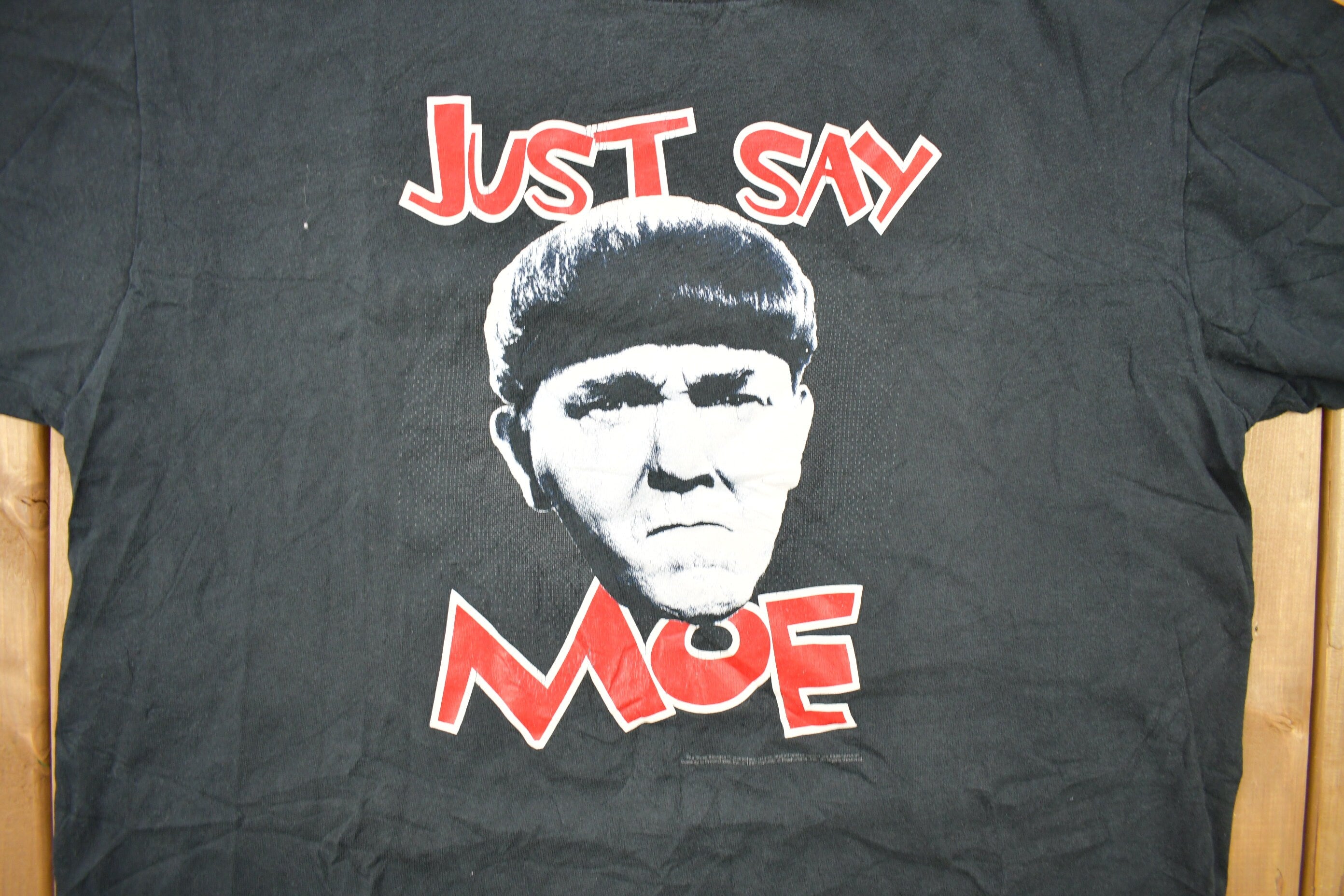 Vintage 1997 The Three Stooges Just Say Moe Graphic Promo T-shirt