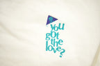 Vintage 1990s You Got The Love? Crewneck Sweatshirt
