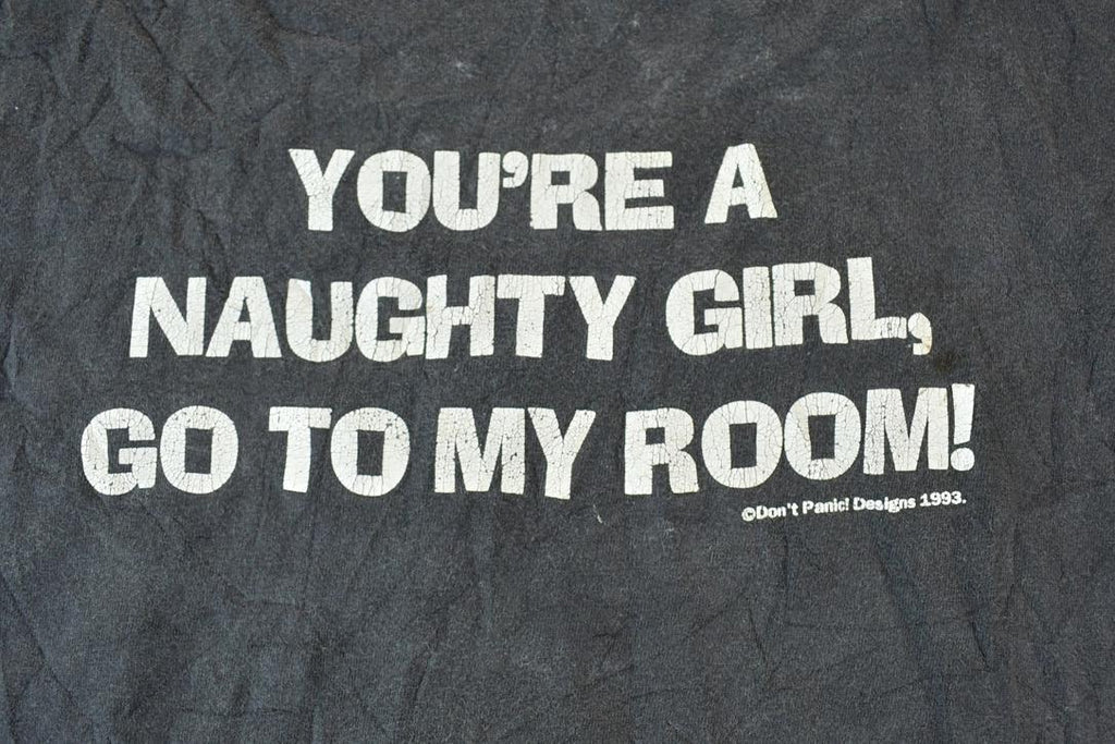 Vintage 1990s Don't Panic Naughty Girl Single Stitch T-Shirt