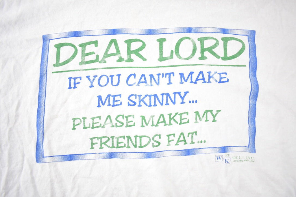 Vintage 1990s If You Cant Make Me Skinny Funny Graphic T-Shirt Size XL