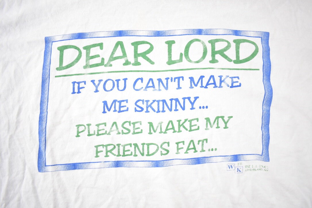 Vintage 1990s If You Cant Make Me Skinny Funny Graphic T-Shirt Size XL
