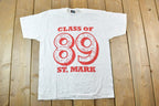Vintage 1990s St Mark Class Of 89 Souvenir T-Shirt