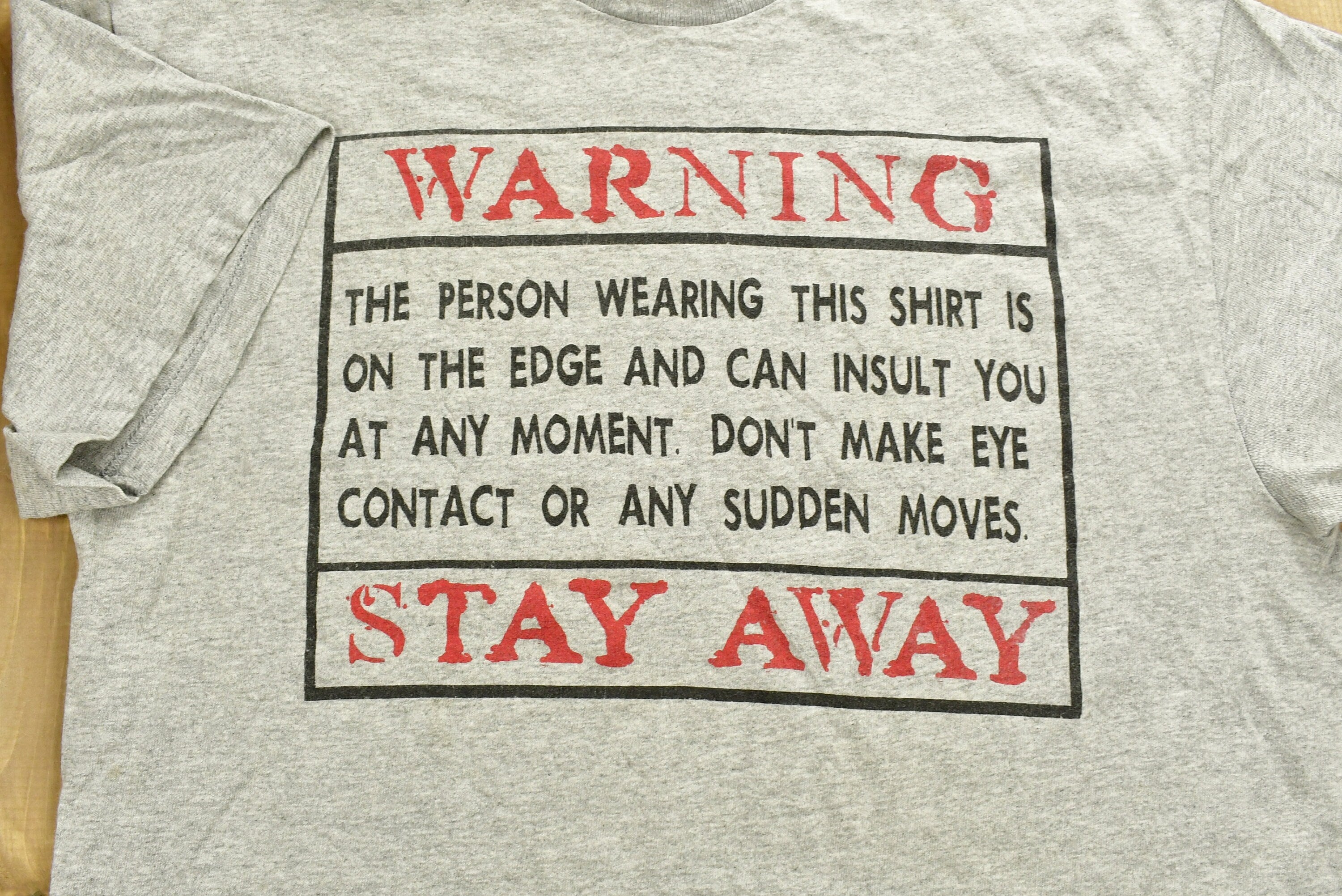 Vintage 90's Warning Stay Away Novelty T-Shirt