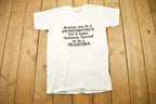 Vintage 1990s Mother Theme Graphic T Shirt / Single Stitch / Anyone Can Be A Mother / 80s / 90s / Streetwear Fashion