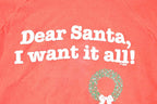 Vintage 1990s Dear Santa I Want It All Christmas Crewneck Sweatshirt Men's L