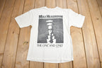 Vintage 1987 Max Headroom The One And Only Graphic T Shirt