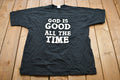Vintage 1990s God Is Good All The Time Graphic T-Shirt