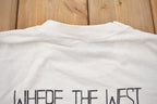 Vintage 1988 Born 2 Wild Where the West is Really Wild Graphic T Shirt