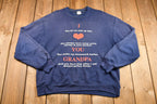 Vintage 1990s Distressed I Love You Grandpa Graphic Crewneck Sweatshirt