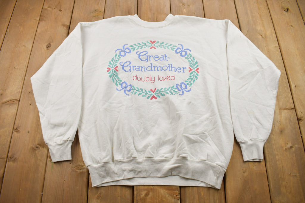 Vintage 1990s Great Grandmother "Doubly Loved" Cute Crewneck