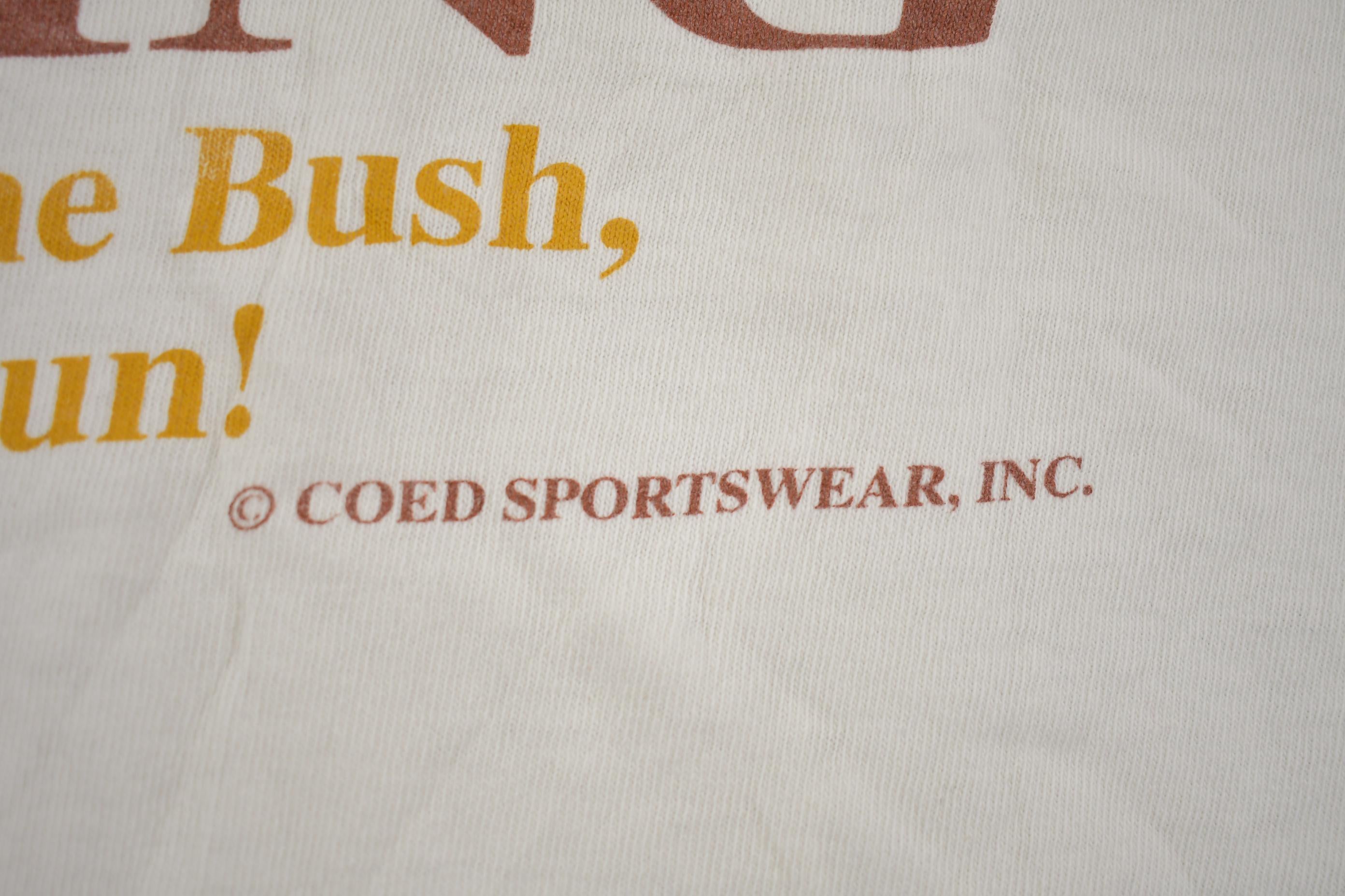 Vintage 1990s COED Naked Hunting " If You Go Into The Bush Carry A Gun!" Funny Graphic Made In USA