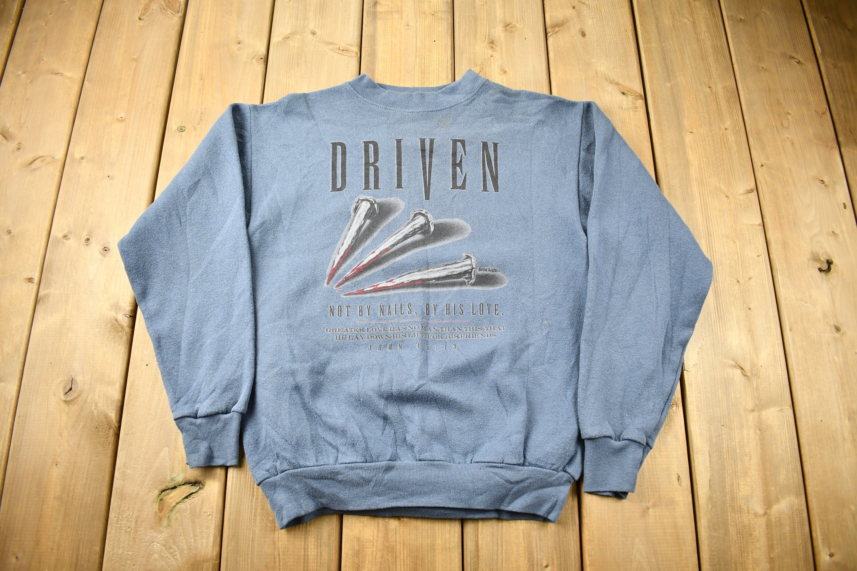 Vintage 1990s Jesus Driven Nails Crewneck Sweatshirt Religious Bible Verse