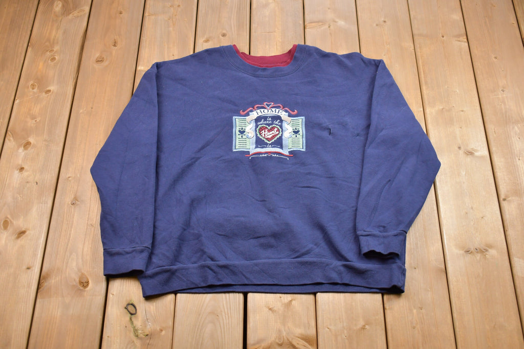 Vintage 1990s Home is where the Heart is  Crewneck Sweatshirt  90s Crewneck  Distressed  Athleisure  Streetwear  Family
