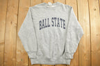 Vintage 1990s Ball State University Muncie Indiana Collegiate Crewneck