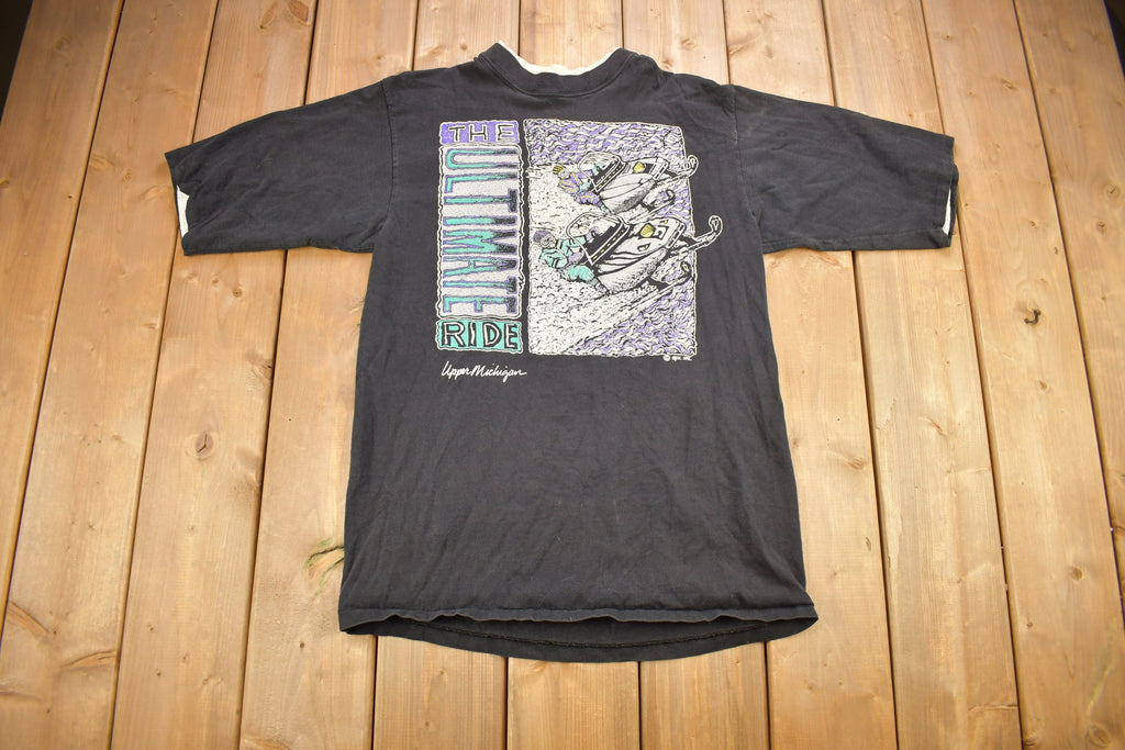 Vintage 1992 The Ultimate Ride Snowmobile Theme Upper Michigan Souvenir T Shirt