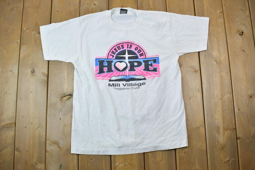 Vintage 1990s Jesus Is Our Hope Mill Village Souvenir T-Shirt