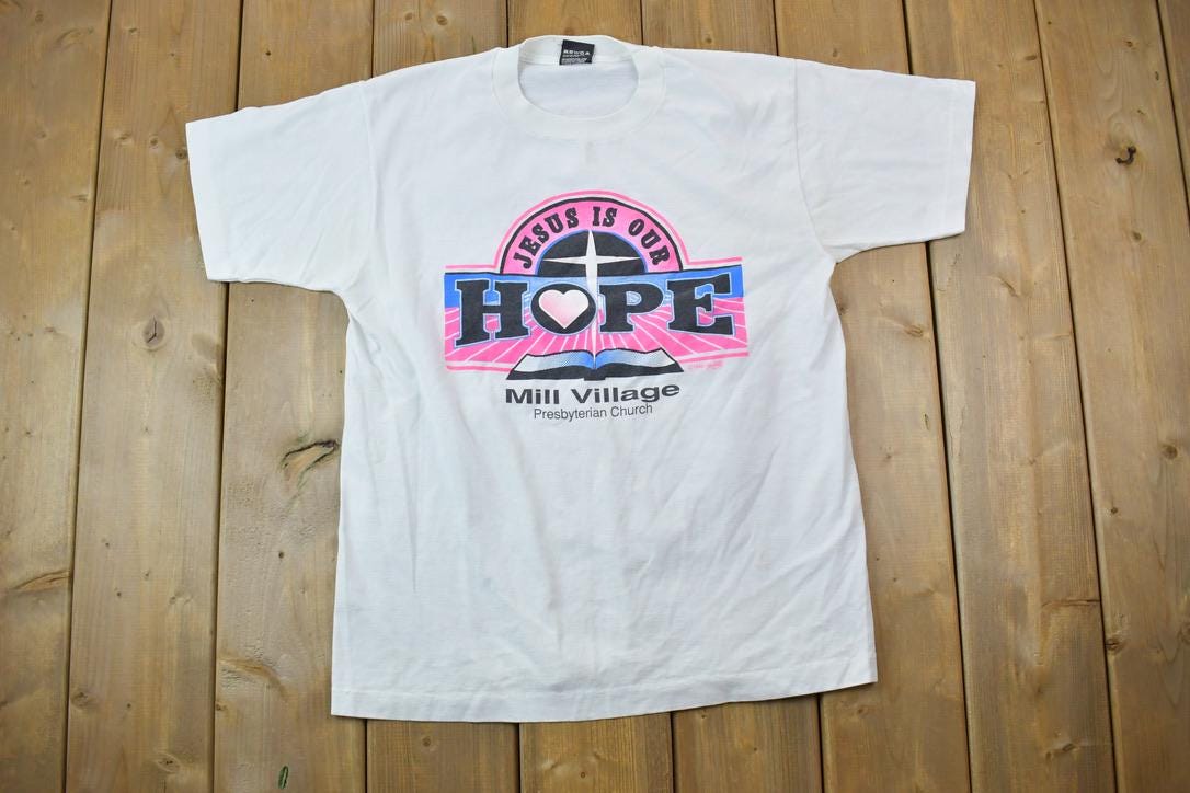 Vintage 1990s Jesus Is Our Hope Mill Village Souvenir T-Shirt