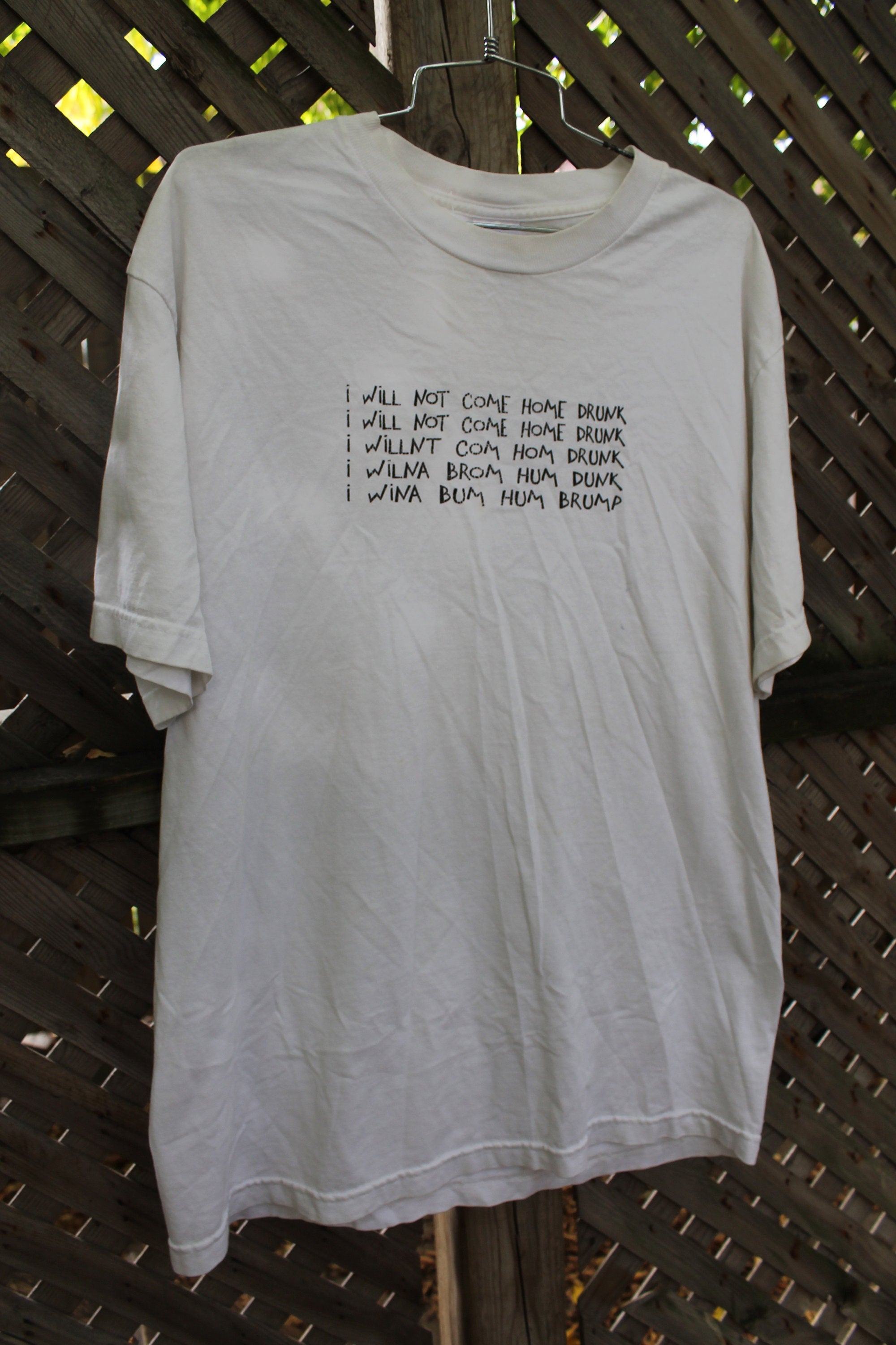 Vintage 1990s I Will Not Come Home Drunk T-Shirt  Funny T Shirt  Drinking Tee  Party T Shirt  Novelty T Shirt