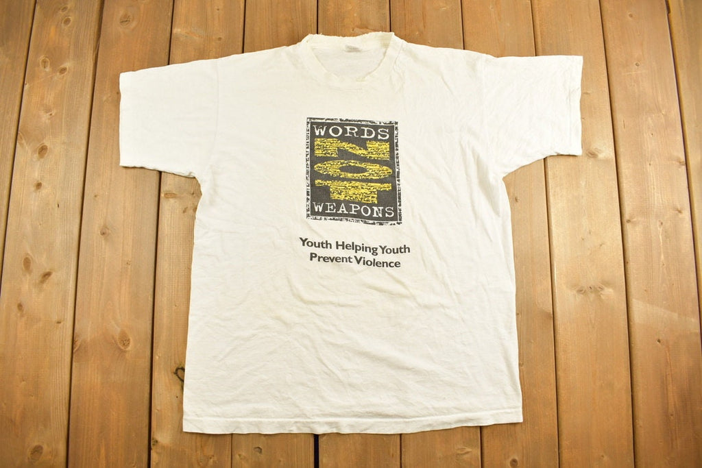 Vintage 1990s Words Not Weapons Graphic T-Shirt