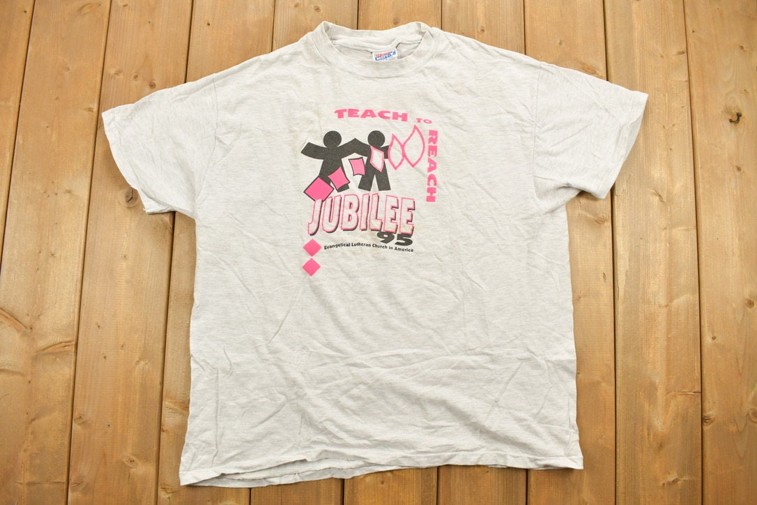 Vintage 1995 Teach To Reach Jubilee Graphic T-Shirt