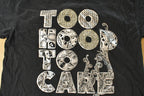 Vintage Y2K Too Hood To Care Hip Hop Graphic Print T-Shirt Men's XL / Rhinestones / Rap Tee / 2000s Streetwear