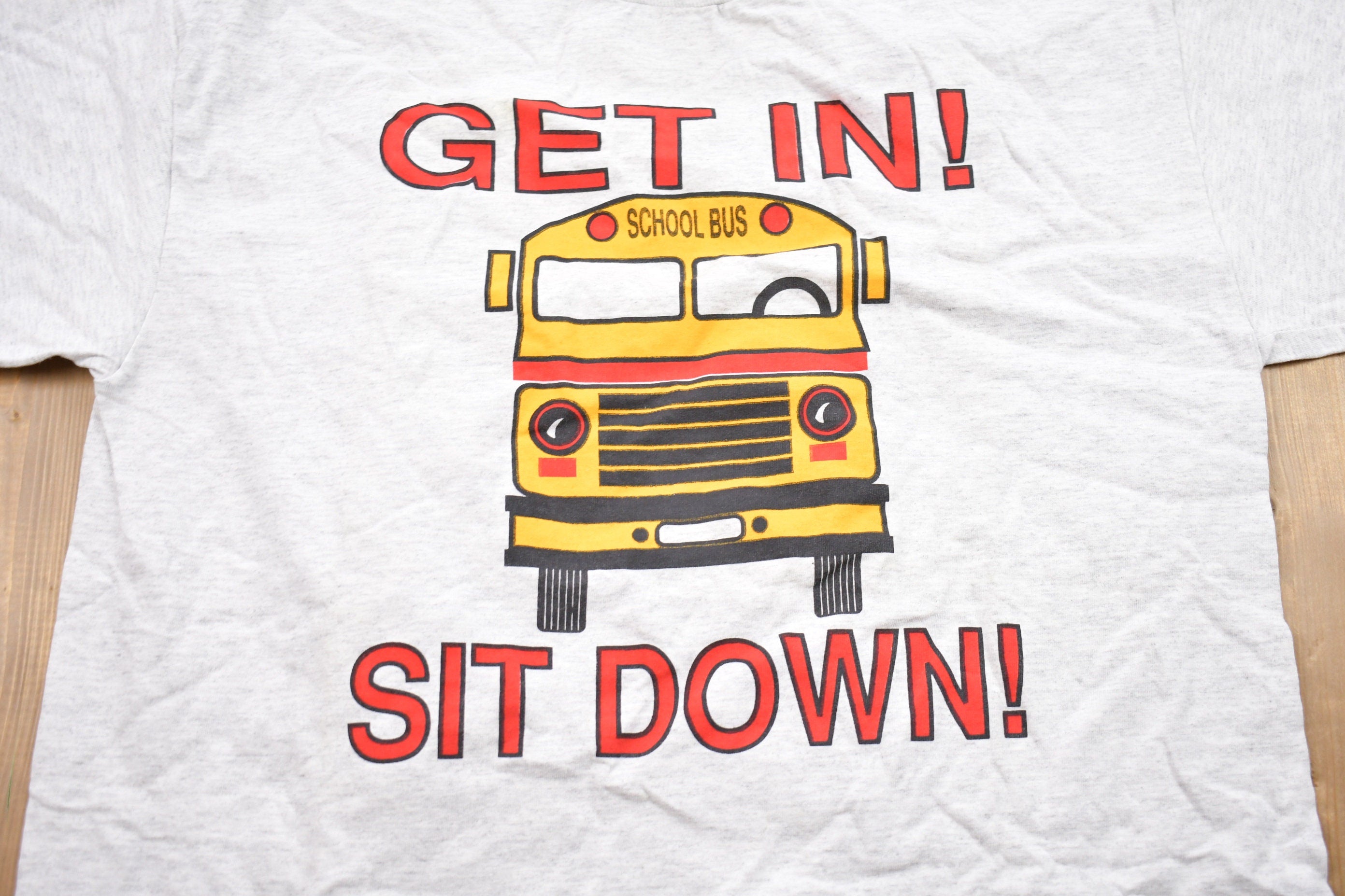 Vintage 1990s School Bus Get In Sit Down T-Shirt