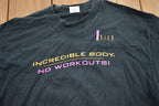 Vintage 1990s Incredible Body No Workouts Graphic T-Shirt