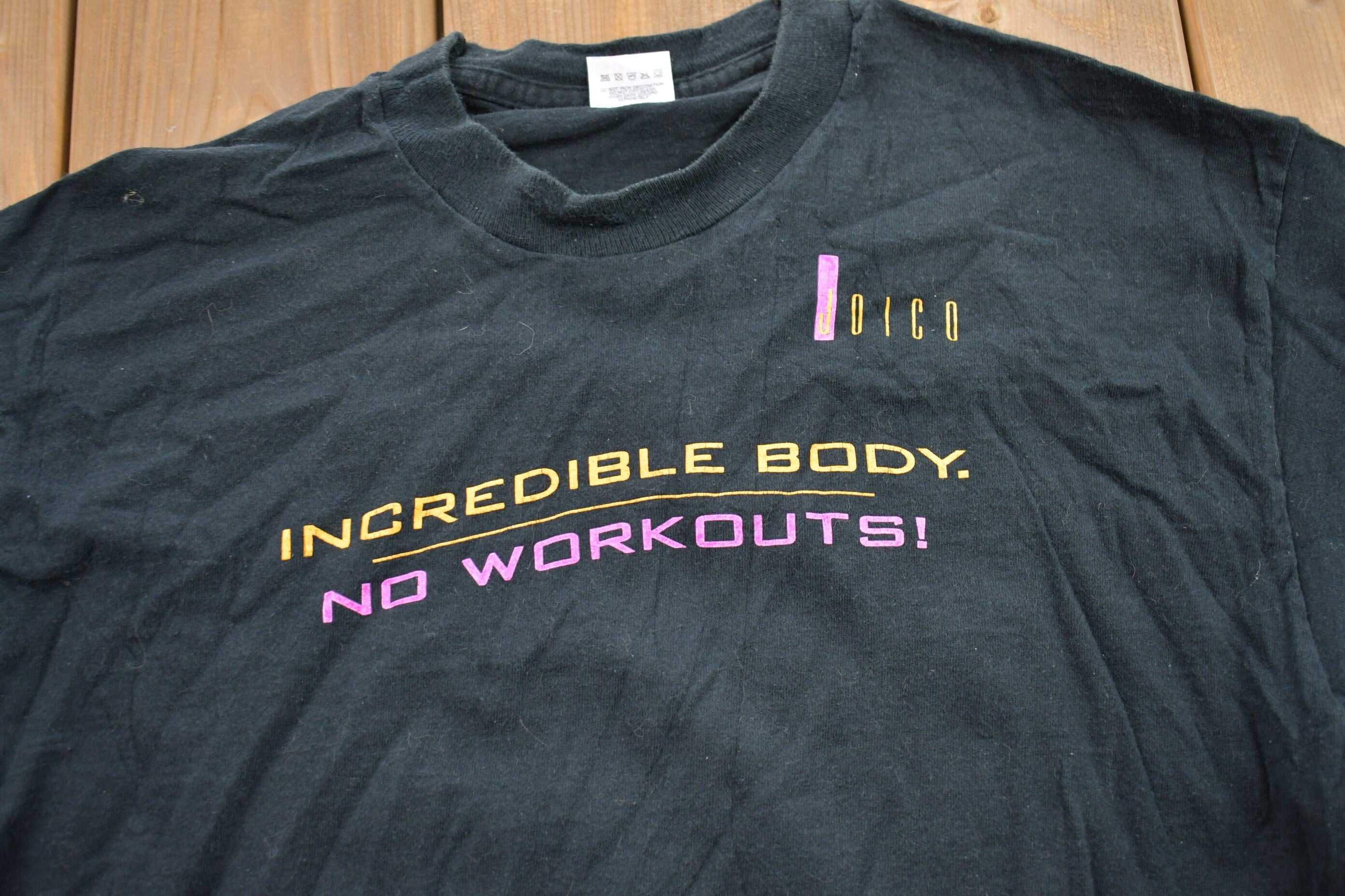 Vintage 1990s Incredible Body No Workouts Graphic T-Shirt