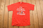 Vintage 1990s "Old Enough To Know Better" Graphic T Shirt