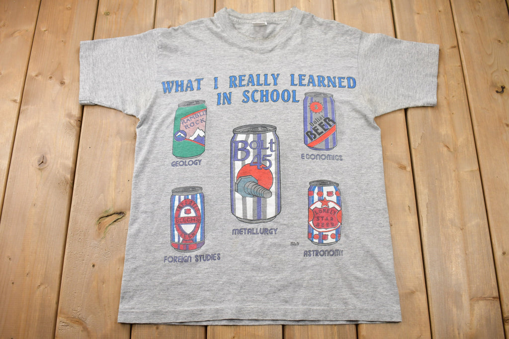 Vintage 1990s What I Really Learned in School Beer Graphic T-Shirt