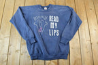 Vintage 1990s Read My Lips Noodle Hair Guy Crewneck Sweatshirt