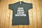 Vintage 1990s Lean Mean Lovin' Machine Graphic T Shirt