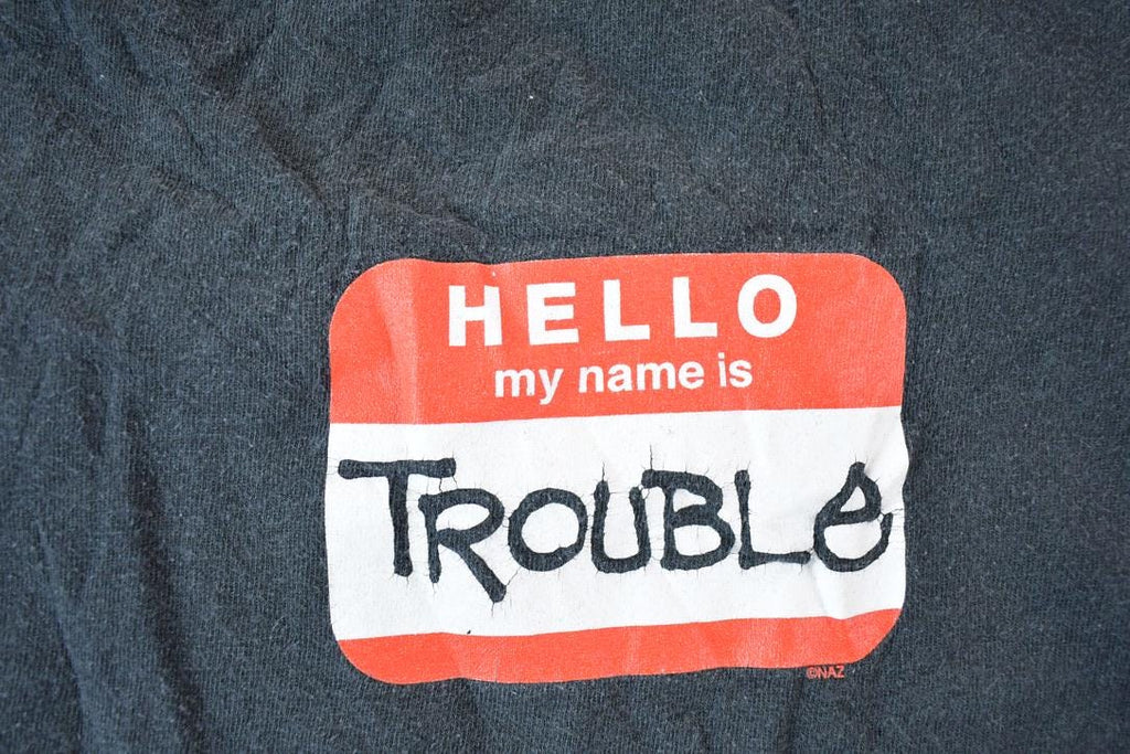 Vintage 1990s Hello My Name Is Trouble Souvenir T-Shirt Men's L