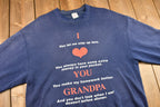 Vintage 1990s Distressed I Love You Grandpa Graphic Crewneck Sweatshirt