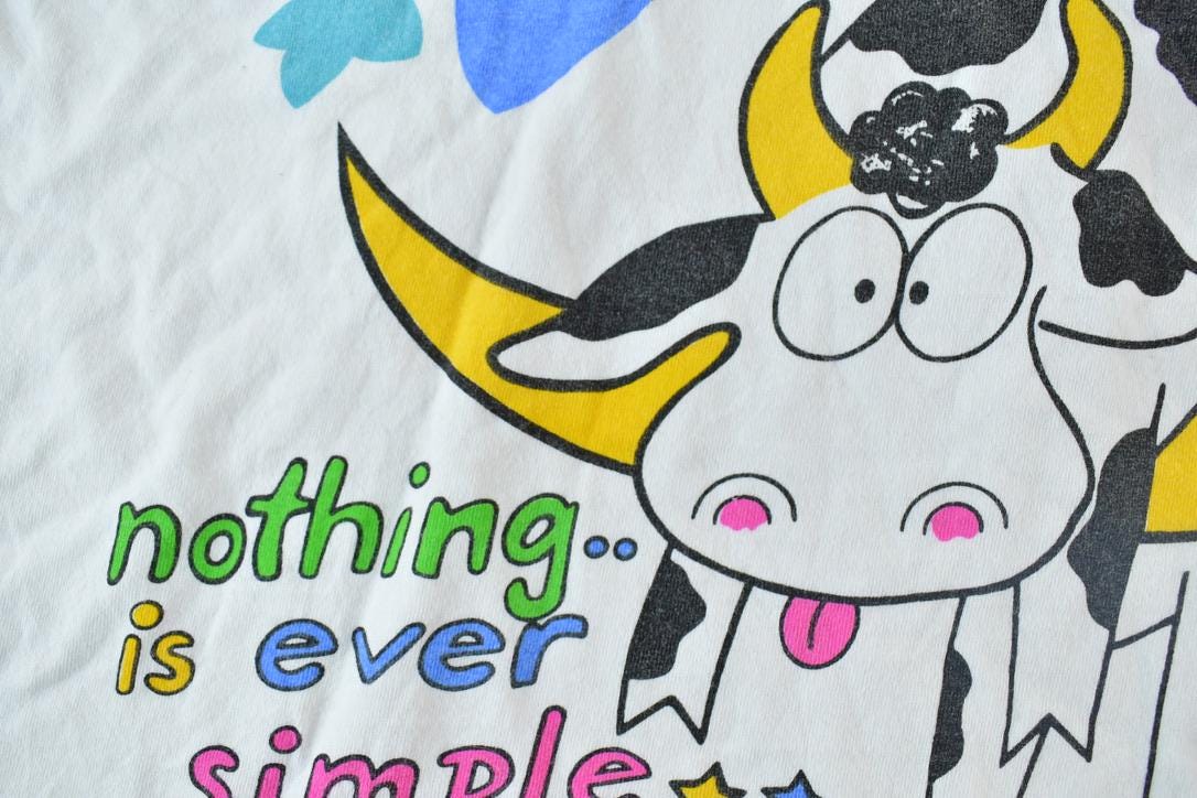 Vintage 1990s Nothing Is Ever Simple Cow Souvenir Cartoon Single Stitch Graphic Print T-Shirt / Vintage Sleepwear Streetwear / Vacation Tee