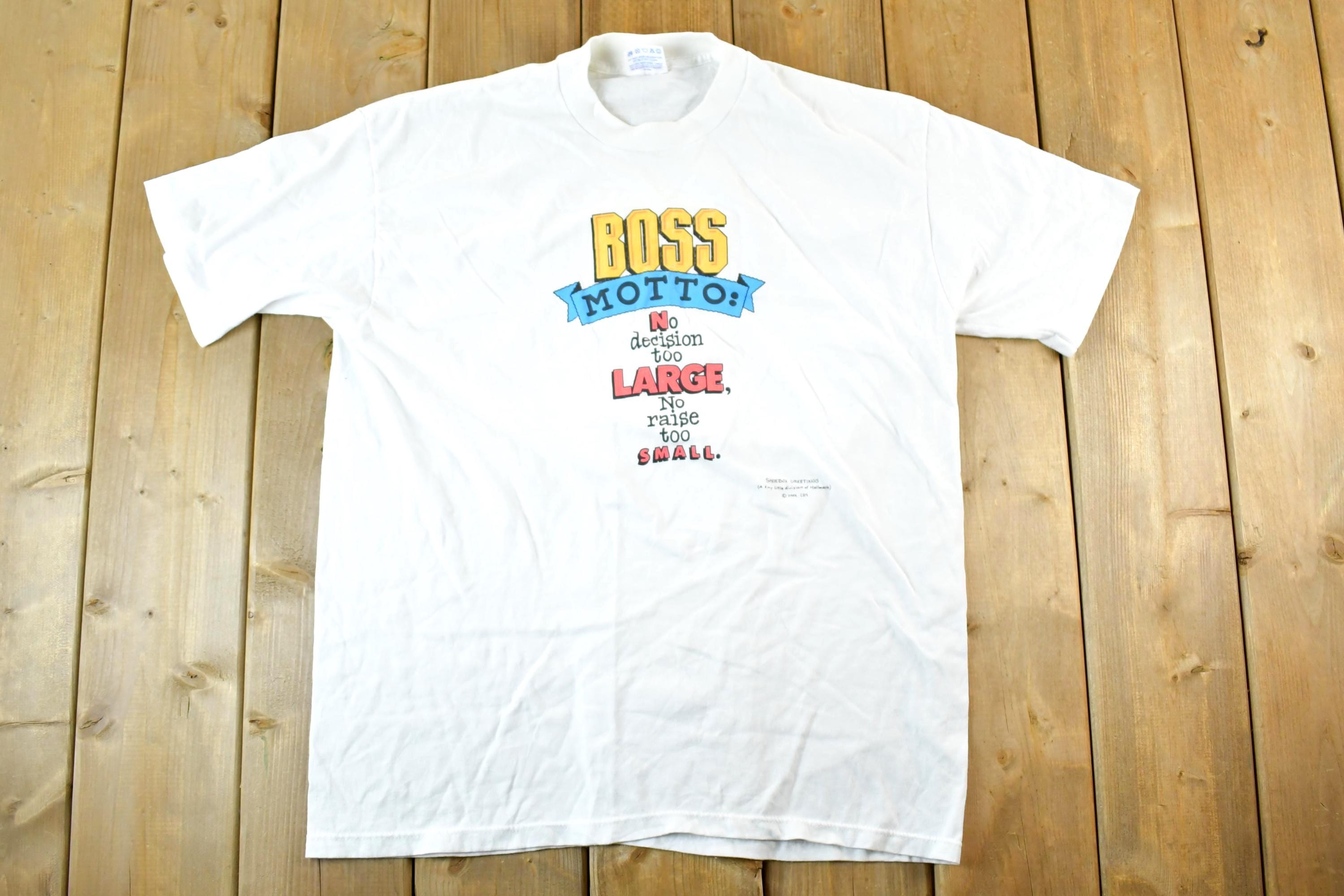 Vintage 1990s Shoebox Greetings Boss Motto No Decision Too Large Souvenir T-Shirt Mens L