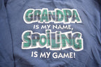 Vintage 1990s Grandpa Is My Name Fun Crewneck Sweatshirt Made In USA