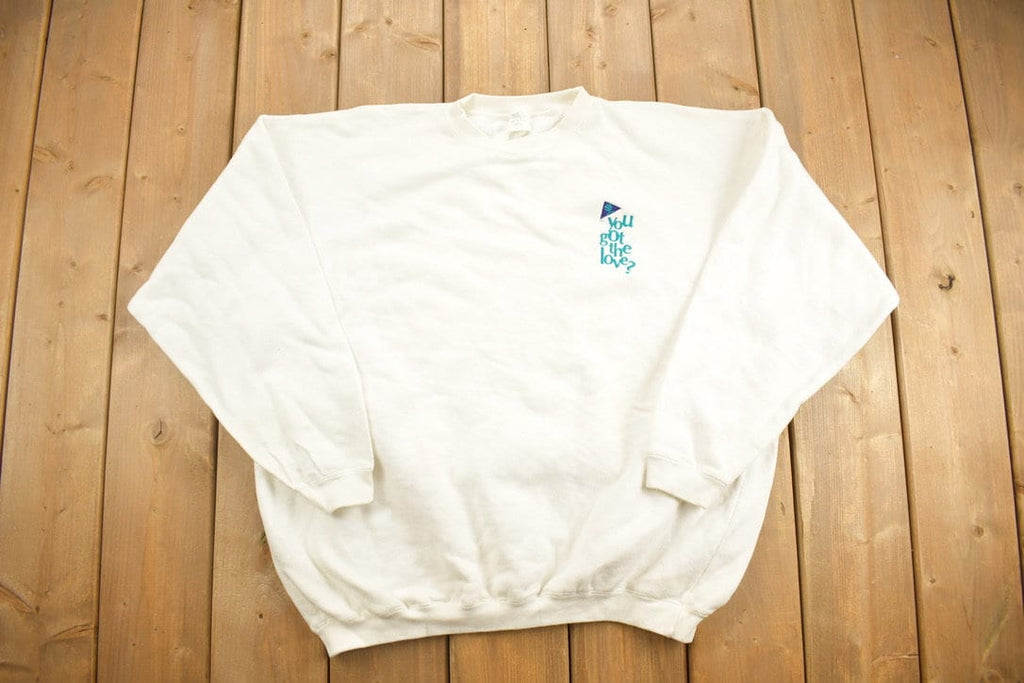 Vintage 1990s You Got The Love? Crewneck Sweatshirt
