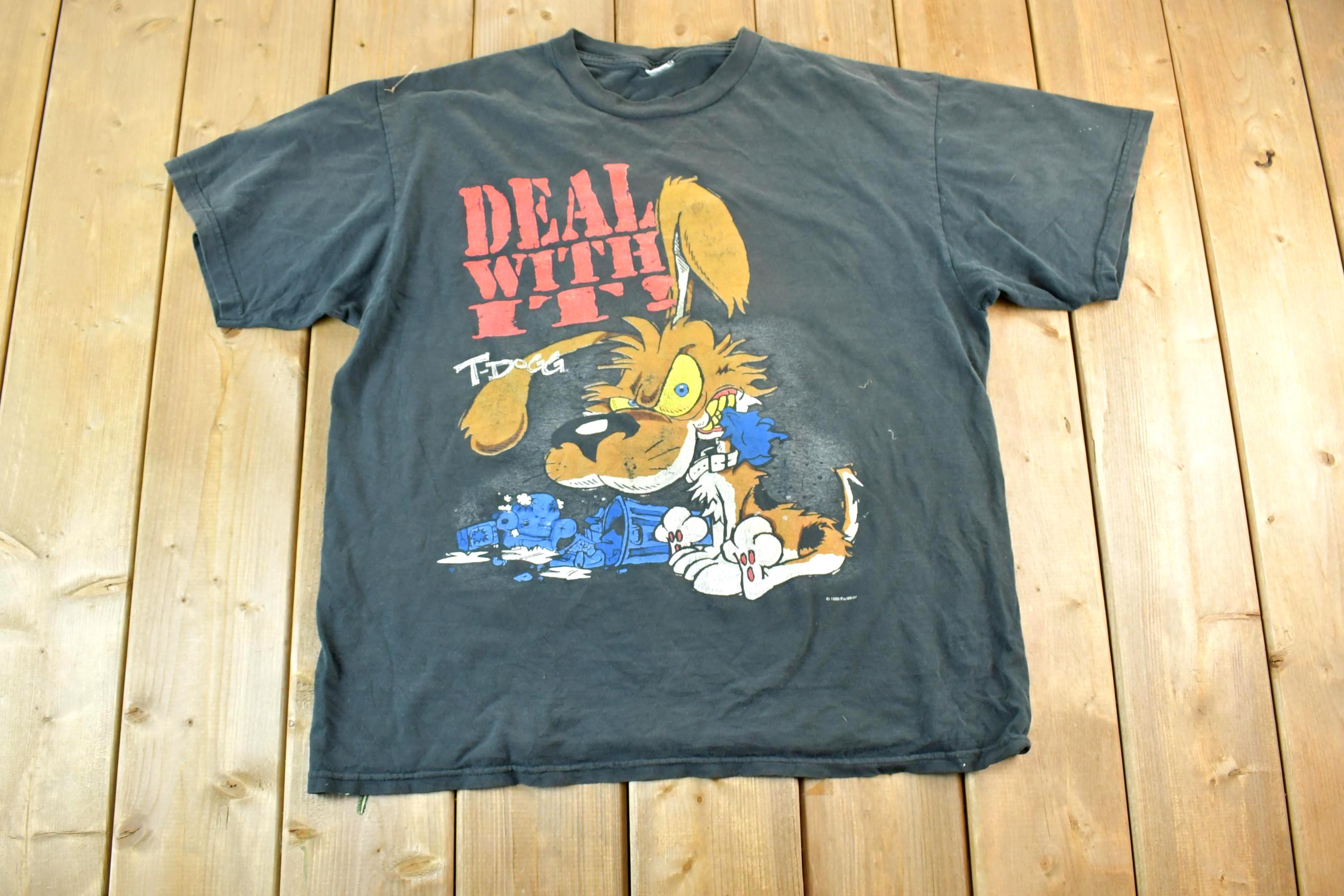 Vintage 1990s T Dogg Deal With It -Shirt