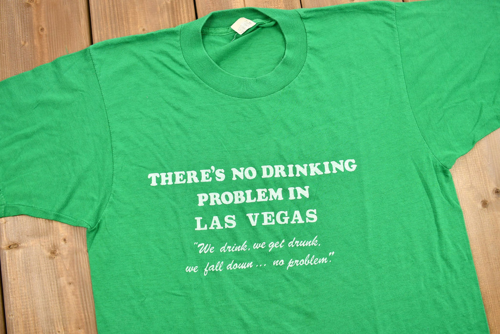 Vintage 1980s There's No Drinking Problem In Las Vegas T-Shirt
