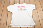 Vintage 1980s Young at Heart Graphic T-Shirt