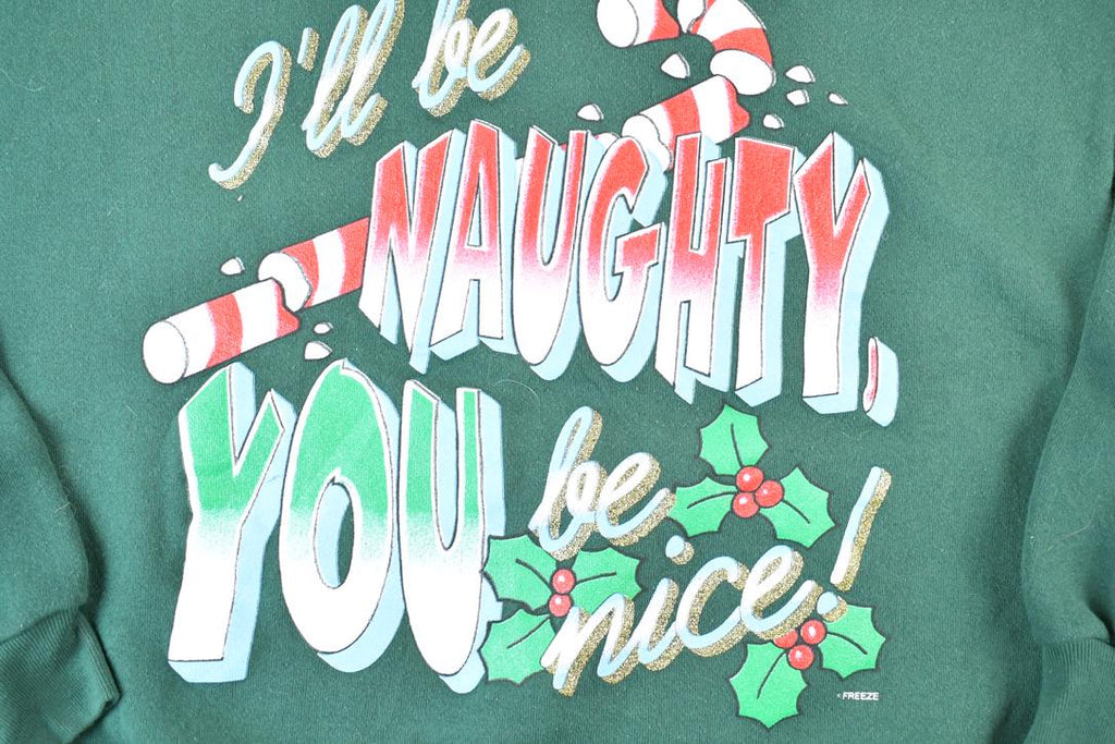 Vintage 1990s Ill Be Naughty Cute Christmas Funny Crewneck Sweater Made In USA 90s Crewneck