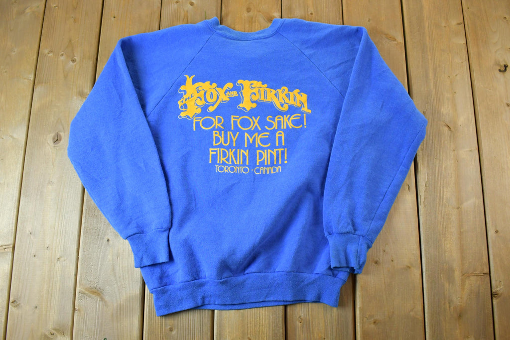 Vintage 1990s Fox And Firkin Toronto Crewneck Sweatshirt