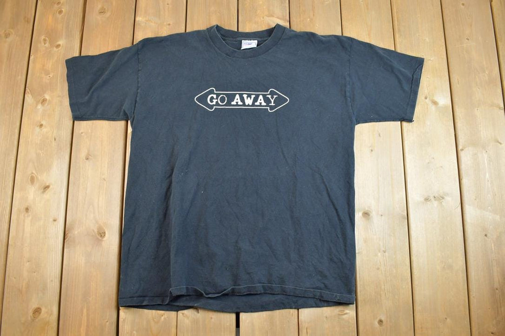 Vintage 1990s Go Away Souvenir T-Shirt