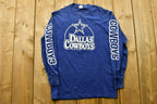 Vintage 1980s Dallas Cowboys Logo 7 NFL Long Sleeve T-Shirt