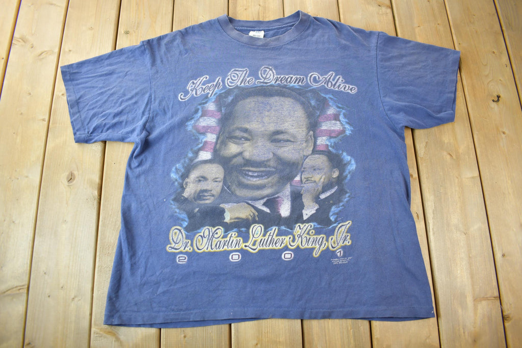 Vintage 2001 Martin Luther King Keep The Dream Alive Single Stitch Graphic T-Shirt