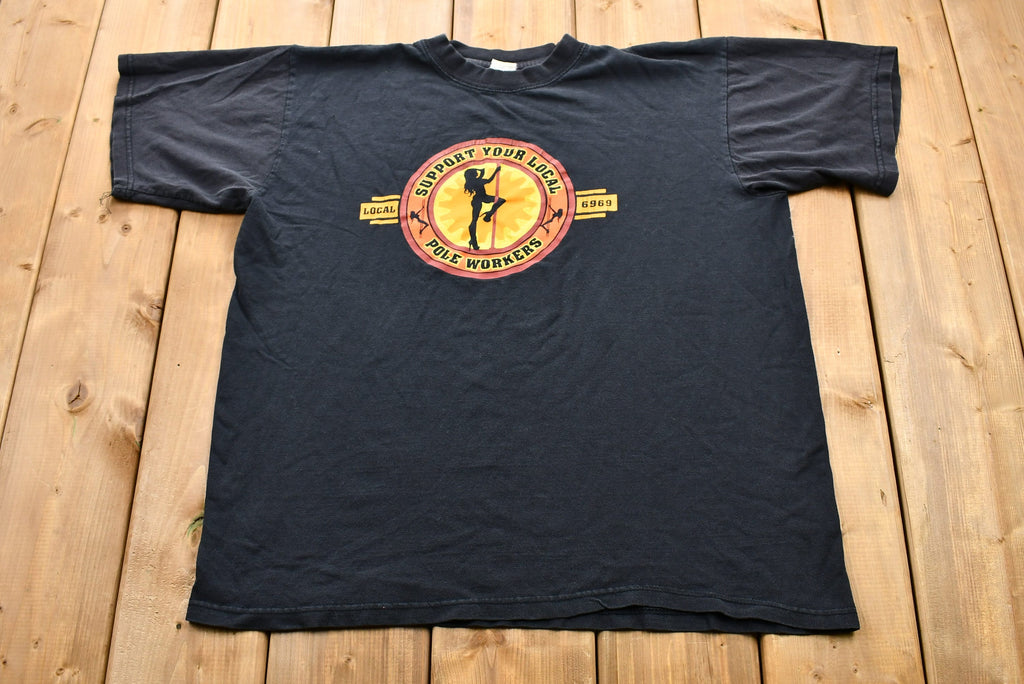 Vintage 1990s Support Your Local Pole Workers T-Shirt
