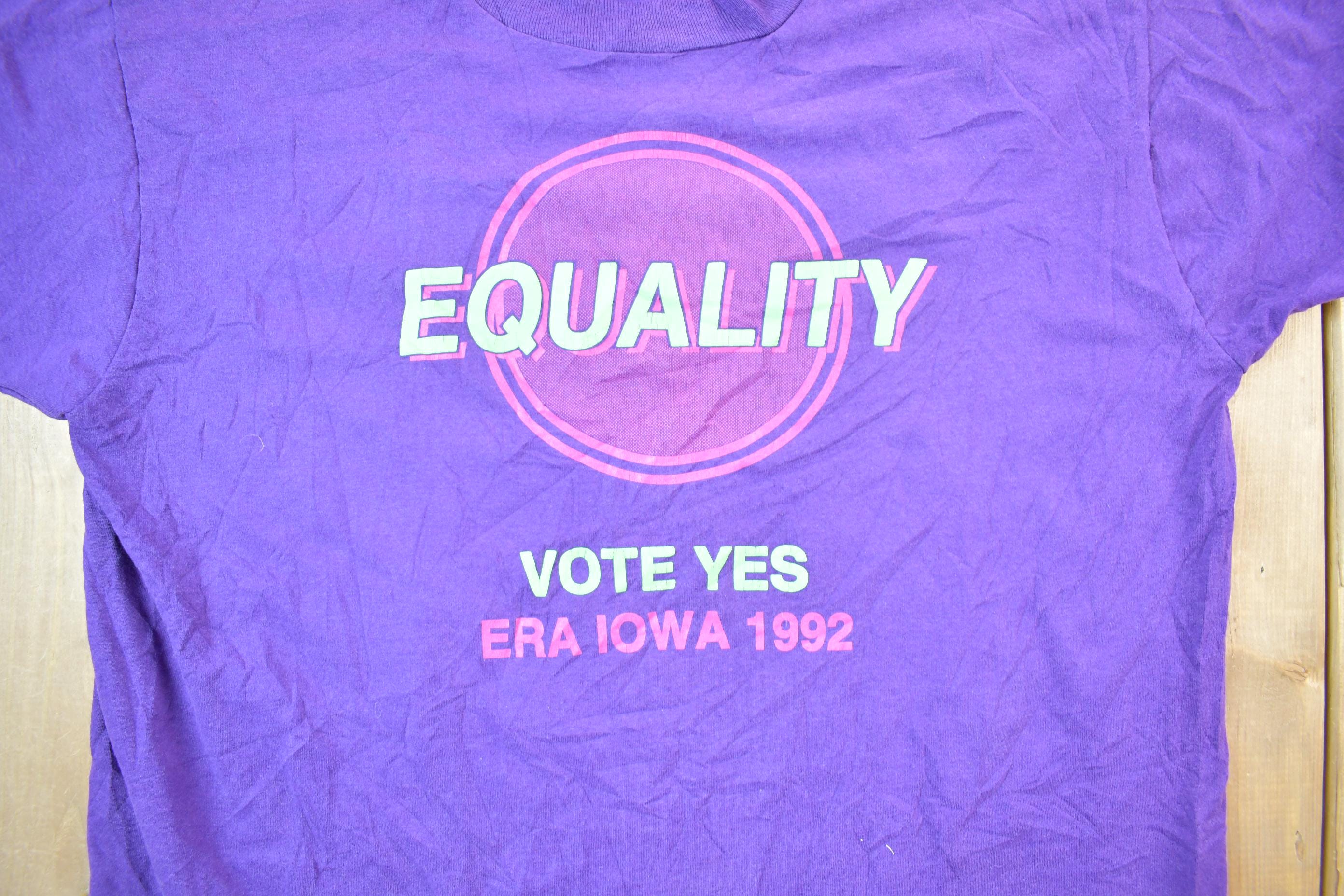 Vintage 1992 Equality Vote Yes ERA Iowa Graphic T-Shirt