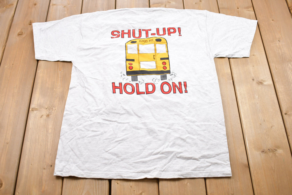 Vintage 1990s School Bus Get In Sit Down T-Shirt